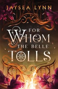 For Whom the Belle Tolls - Hell's Belles Series