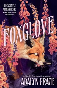 Foxglove - Belladonna Series