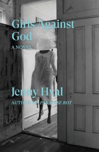 Girls Against God - A Novel