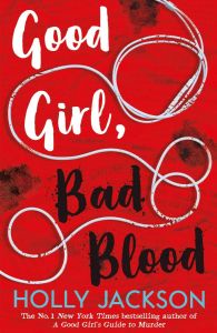 Good Girl, Bad Blood - Hardcover
