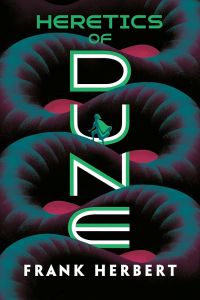 Heretics of Dune - Dune Chronicles