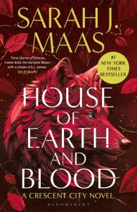 House of Earth and Blood - Book 1