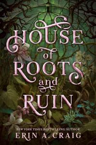 House of Roots and Ruin - Book 2