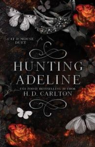 Hunting Adeline - Cat and Mouse Duet