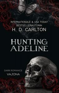 Hunting Adeline - Cat & Mouse Series - German Edition