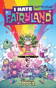 I Hate Fairyland Volume 3 - Good Girl