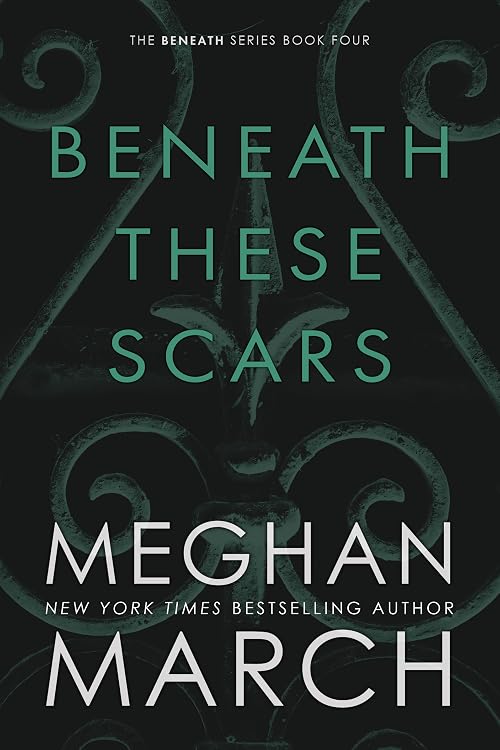 Beneath These Scars