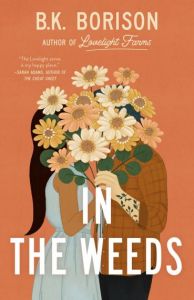 In the Weeds - The Lovelight Series