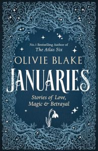 Januaries - Stories of Love, Magic and Betrayal - Hardcover