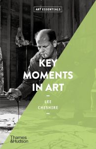 Key Moments in Art - Art Essentials
