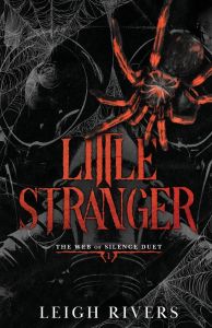 Little Stranger - A Dark Taboo Romance - The Web of Silence Duet