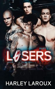 Losers - Part II - Losers Series