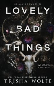 Lovely Bad Things - Book 1