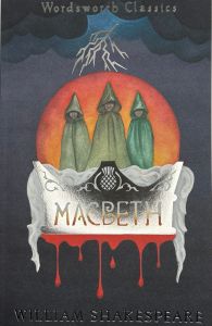 Macbeth - Wordsworth Classics - Shakespeare Series