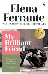 My Brilliant Friend - Neapolitan Novels Series
