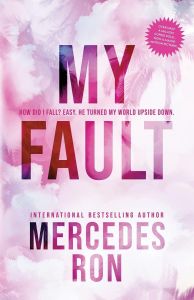 My Fault - Culpable Trilogy - Book 1