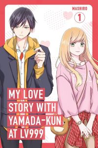 My Love Story With Yamada-Kun at Lv999 - Vol. 1