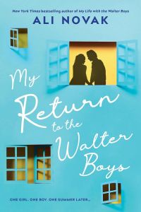 My Return to the Walter Boys - My Life with the Walter Boys - Book 2