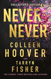 Never Never - Collector’s Edition
