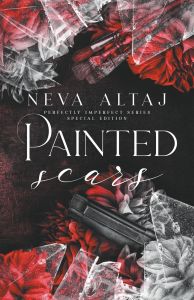 Painted Scars - Special Edition - Perfectly Imperfect Series