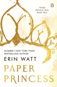 Paper Princess - The Royals Series