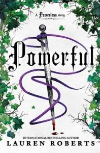 Powerful - The Powerless Trilogy - Deluxe Collector's Edition