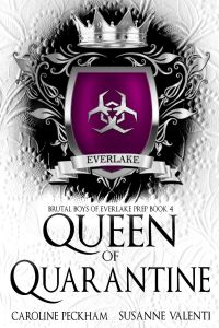 Queen of Quarantine - Brutal Boys of Everlake Prep - Book 4