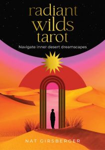 Radiant Wilds Tarot - Desert Dreamscapes to Inhabit