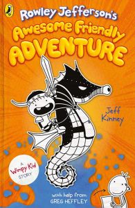 Rowley Jefferson's Awesome Friendly Adventure - Diary of an Awesome Friendly Kid