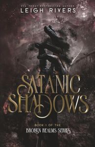 Satanic Shadows - The Broken Realms Series