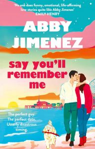 Say You'll Remember Me - Platinum Fiction Series - Book 1