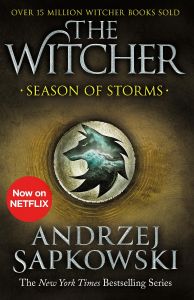 Season of Storms - A novel of the witcher
