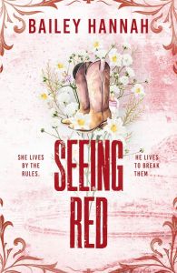 Seeing Red - Wells Ranch Series - Book 2
