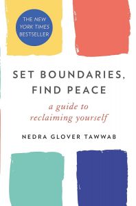 Set Boundaries, Find Peace - A Guide to Reclaiming Yourself