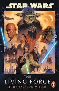 Star Wars - The Living Force