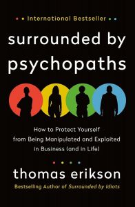 Surrounded by Psychopaths - International Edition