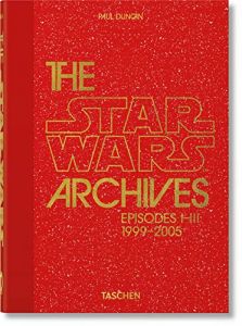 Taschen - The Star Wars Archives 1999-2005
