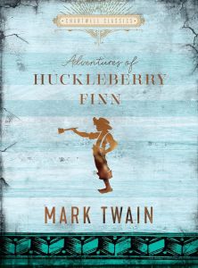 The Adventures of Huckleberry Finn - Hardcover