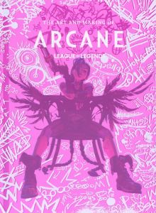 The Art and Making of Arcane - Hardcover
