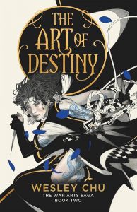 The Art of Destiny - The War Arts Saga