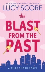 The Blast from the Past - Riley Thorn Series