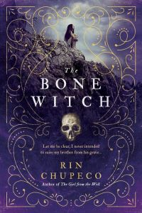 The Bone Witch - The Bone Witch Trilogy