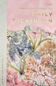 The Complete Poems of Emily Dickinson - Wordsworth Poetry Library
