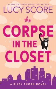 The Corpse in the Closet - Riley Thorn Series