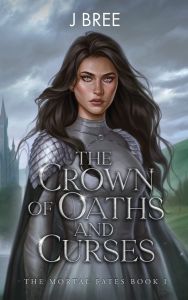 The Crown of Oaths and Curses - Book 1