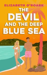 The Devil and the Deep Blue Sea - Book 2