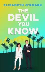 The Devil You Know - Book 3