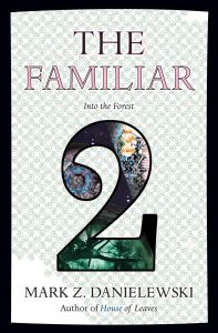 The Familiar - Volume 2 - Into the Forest