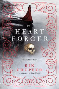 The Heart Forger - The Bone Witch Trilogy