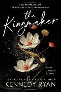 The Kingmaker